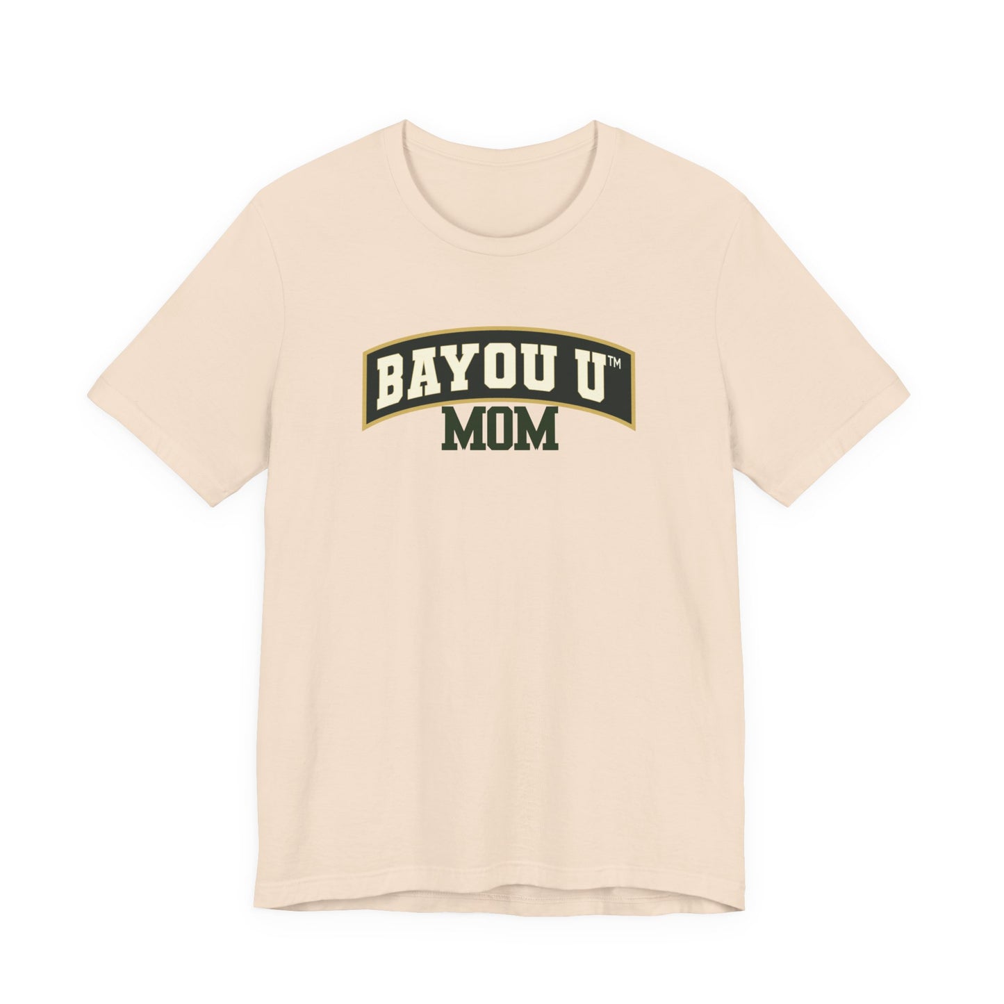 Bayou U Mom Tee